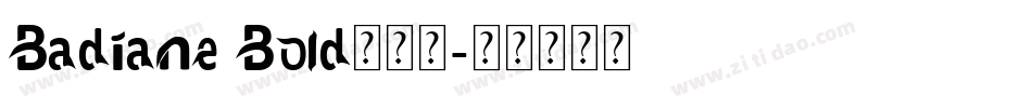 Badiane Bold转换器字体转换